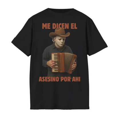 Me Dicen El Asesino Por Ahi Shirt – Horror Movie Villains, Accordion Tee, Jason, Freddy, Ghostface, Michael Myers