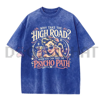 "Psycho Path" Funny Meme Graphic T-Shirt - Sarcastic Pun Soft Cotton Unisex Tee