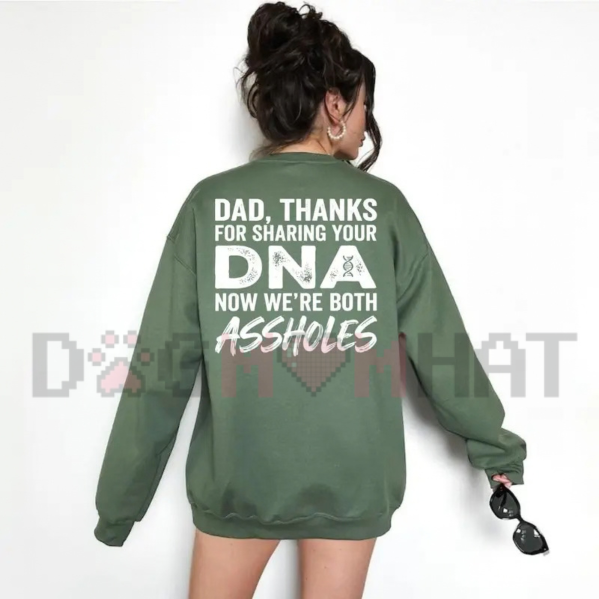 Dad Thanks For Sharing Your DNA Sarcastic Family Graphic Sweatshirt