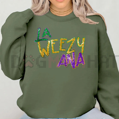 La Weezy Ana Sweatshirt