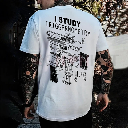 Sarcastic 'I Study Triggernometry' Statement Tee