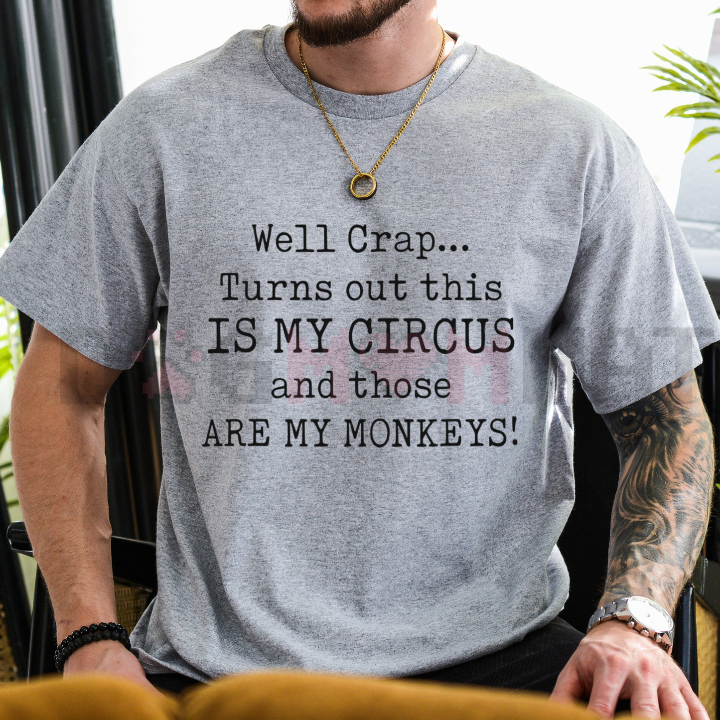 "This Is My Circus" Funny T-Shirt