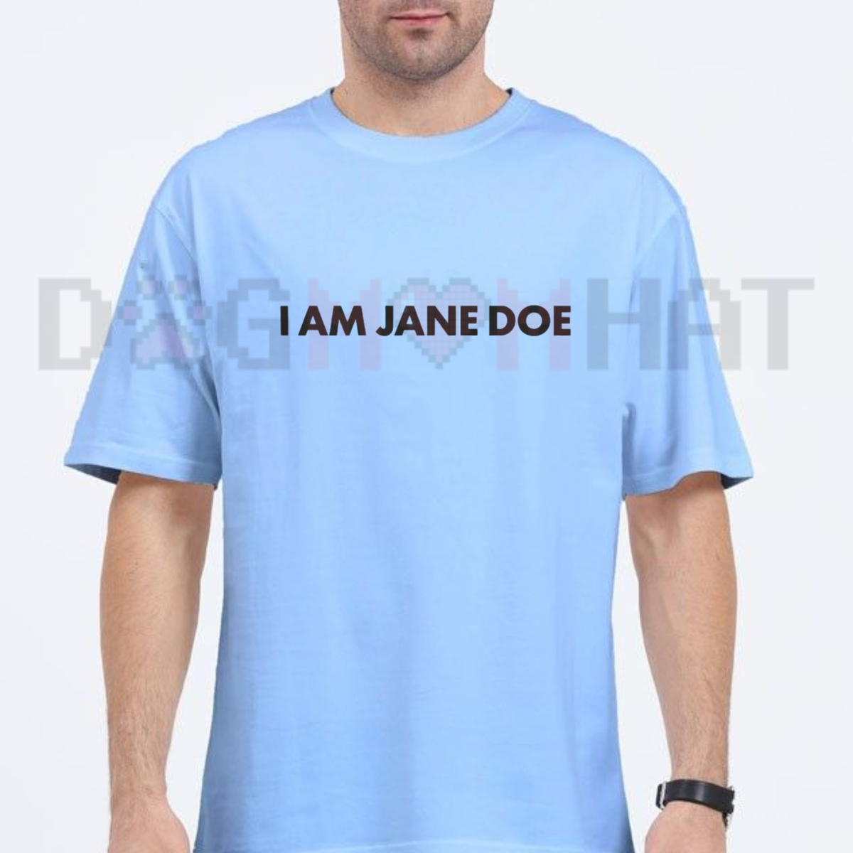 I Am Jane Doe Empowerment Graphic T-Shirt