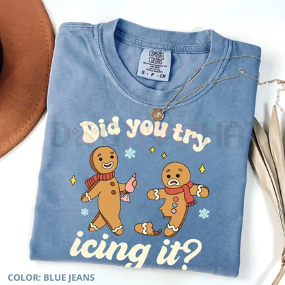 Funny 'Try Icing It' Gingerbread Comfort Colors® Christmas Tee