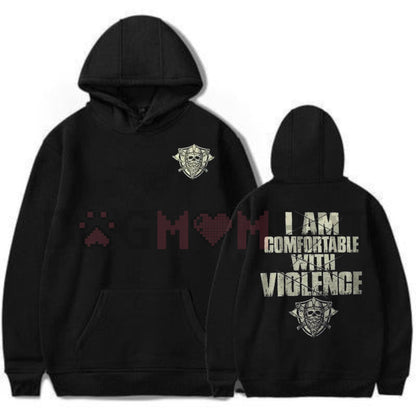 "I Am Comfortable With Violence" 2-Side Hoodie – Bold Edgy Unapologetic Statement Pullover
