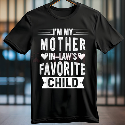 Mother-In-Law Tee – Funny Sibling Rivalry Humor Shirt