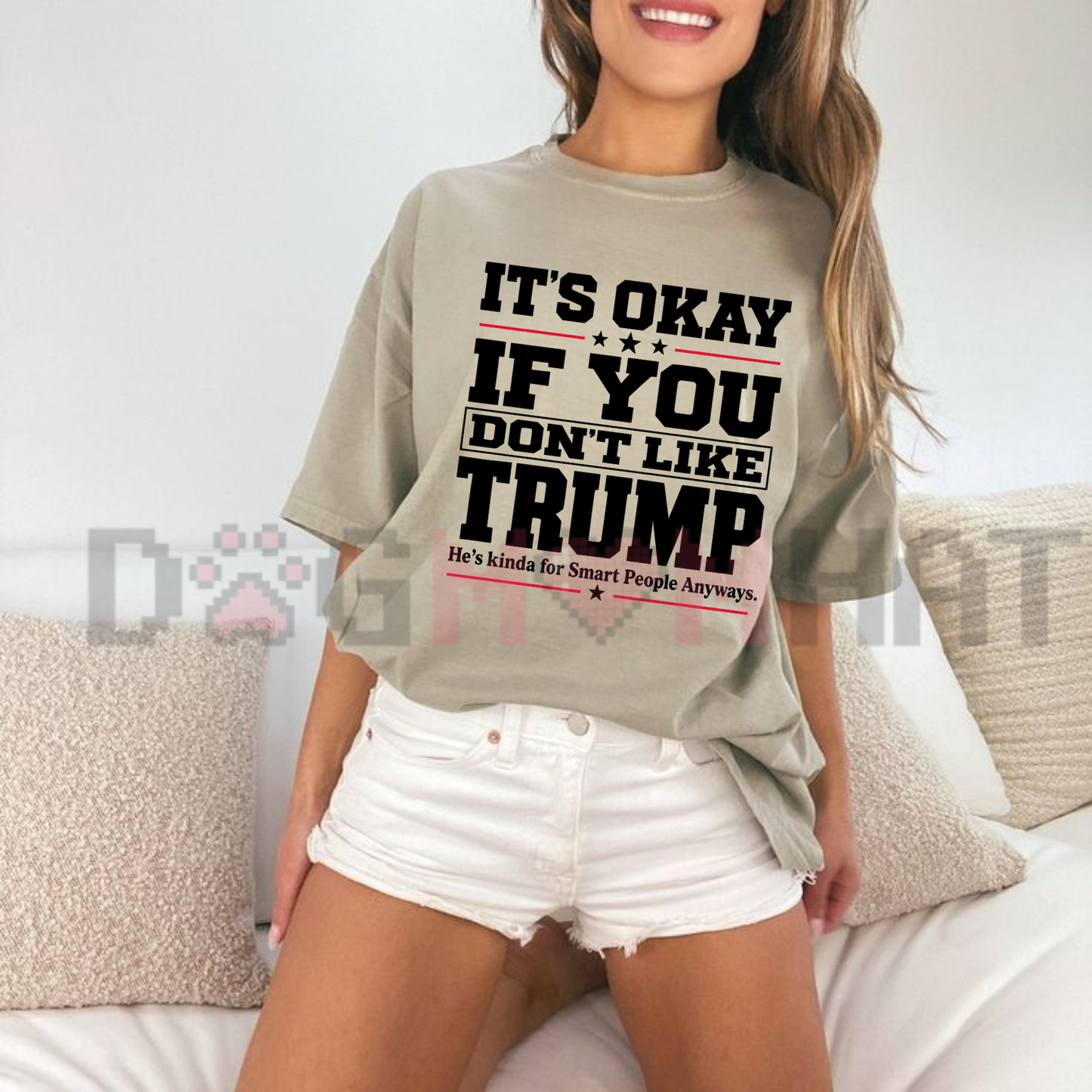 "It's Okay If You Don't Like Trump" Political T-Shirt - Funny Sarcastic Humor Unisex Tee