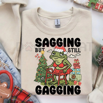 "Sagging But Still Gagging" Funny Christmas Meme Frog Sweatshirt