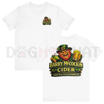 Barry McCockin Irish Cider Funny T-Shirt – Hilarious St. Patrick's Day Men's Graphic Tee