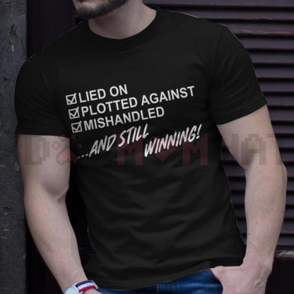 "Still Winning" Sarcastic Motivation T-Shirt