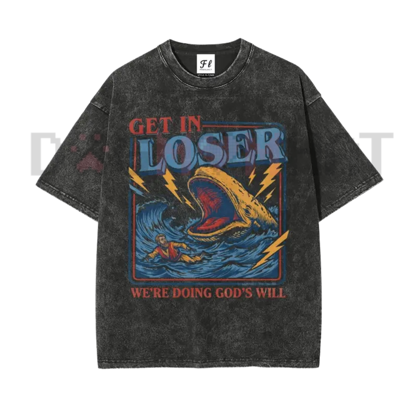 Jonah & The Whale "Get In Loser" Washed T-Shirt