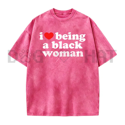Unapologetic Melanin Magic Vintage Washed Tee - I Love Being A Black Woman Graphic Oversized Cotton Shirt