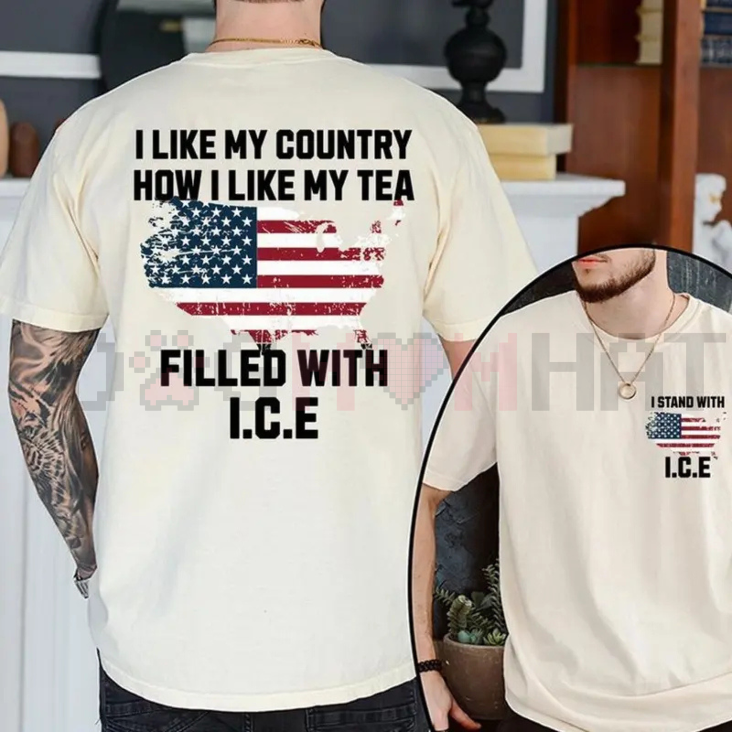 "I Like My Country How I Like My Tea" ICE Shirt