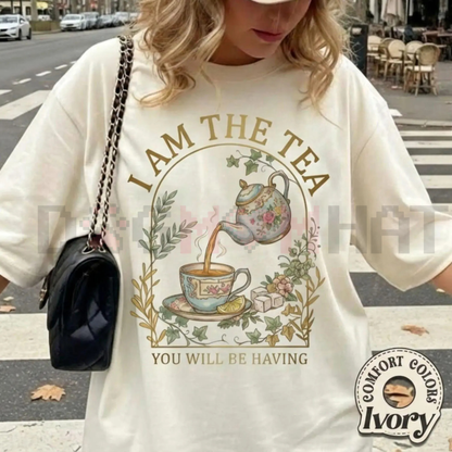 "I Am The Tea" Tee – Sassy Sips Graphic T-Shirt