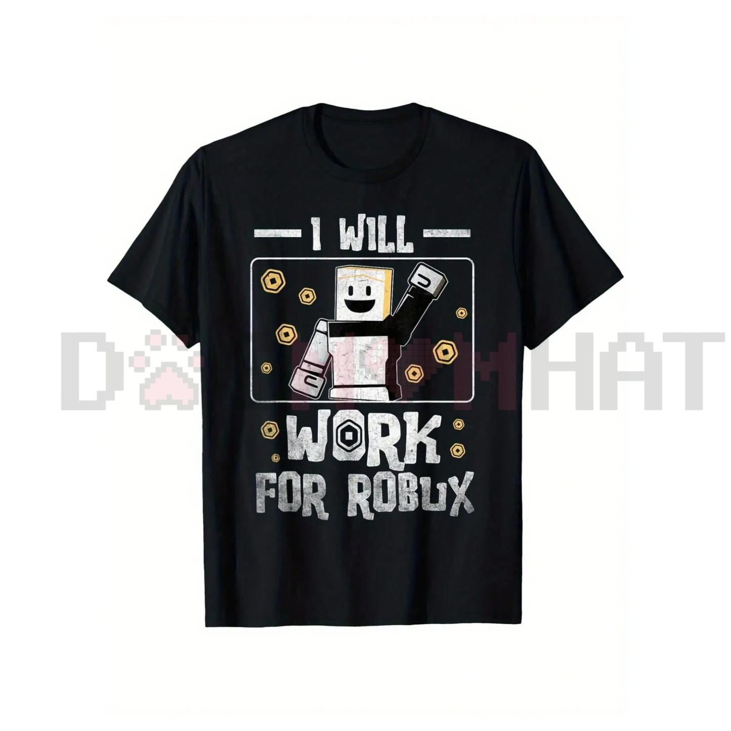 "I Will Work For Robux" T-Shirt
