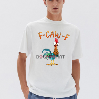 Funny "F-CAW-F" Chicken T-Shirt – Unisex T-Shirt