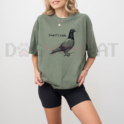 Parke Horizon Tee – "That's Coo" Funny Pigeon Bird Lover Graphic T-Shirt