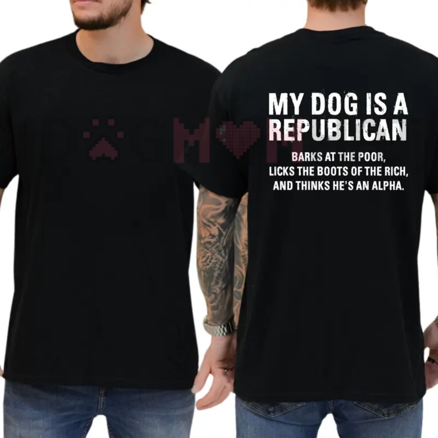 "My Dog Is A Republican" Funny Political Tee