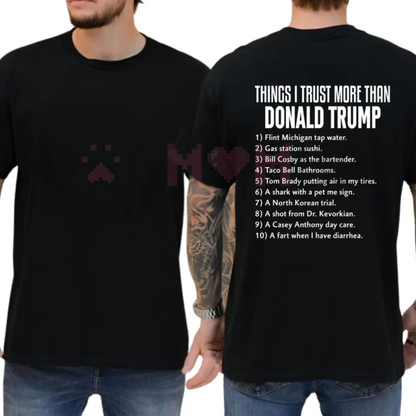"Things I Trust More Than" T-Shirt