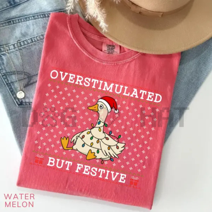'Overstimulated But Festive Goose' Comfort Colors® T-Shirt
