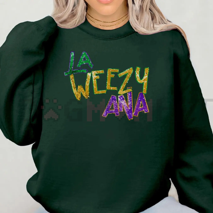 La Weezy Ana Sweatshirt