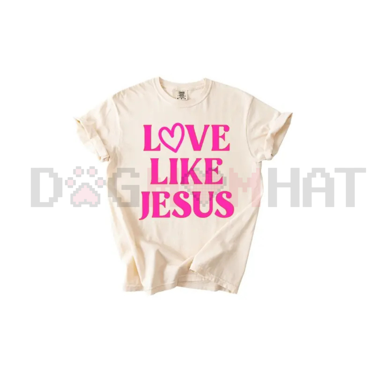 LOVE Like Jesus Valentine's Day T-Shirt