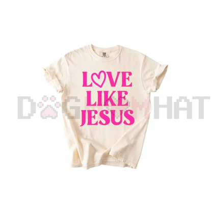 LOVE Like Jesus Valentine's Day T-Shirt