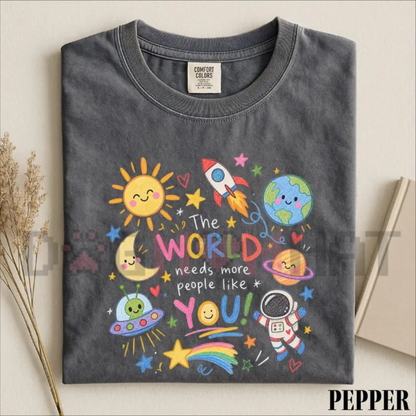 "The World Needs More People Like You" Kindness Space Graphic T-Shirt