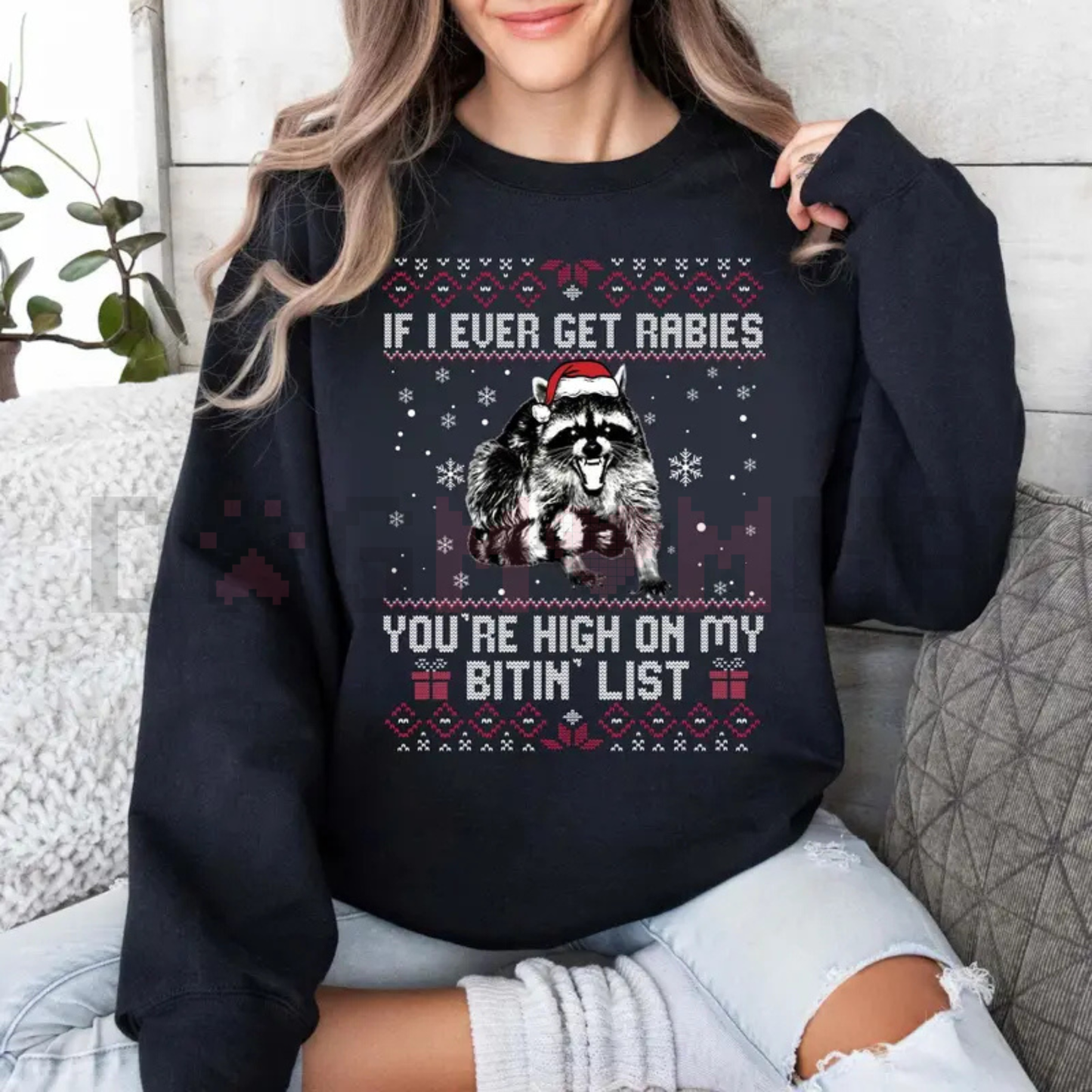 "If I Ever Get Rabies" Christmas Sweatshirt