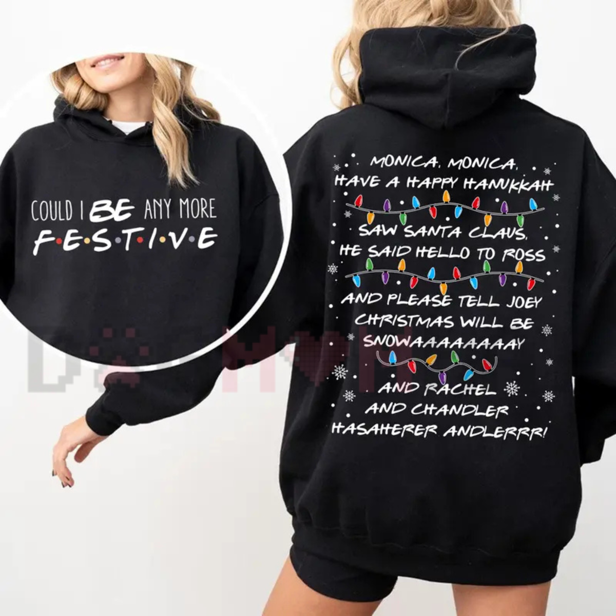 Friends Inspired Could I Be Any More Festive Graphic Christmas Hoodie