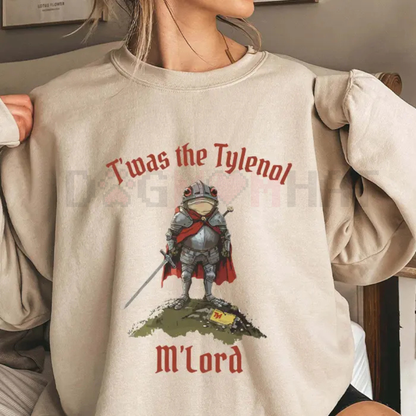 Tylenol Shirt "Twas the Tylenol M'lord" – Funny Anti RFK Jr Frog Liberal Meme, Anti Trump Tee