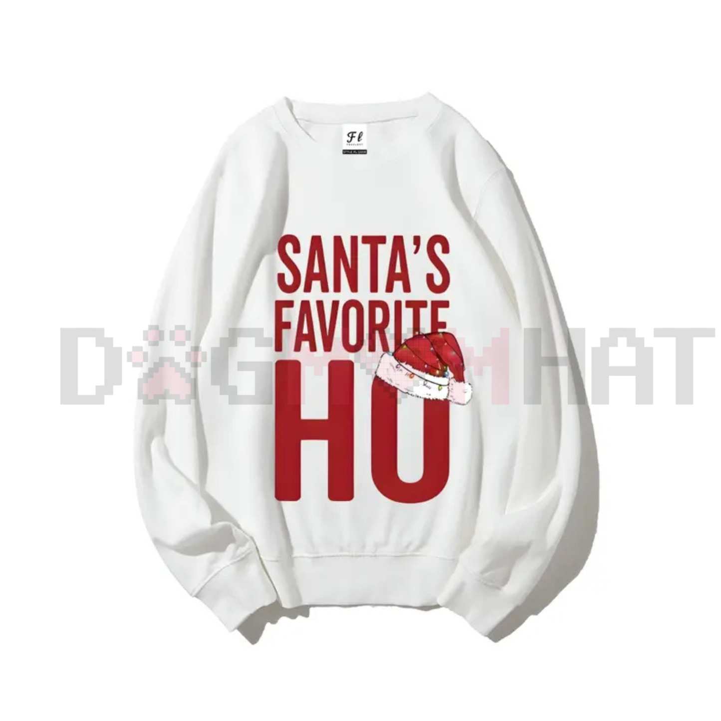 "Santa's Favorite Ho" Funny Christmas Sweatshirt