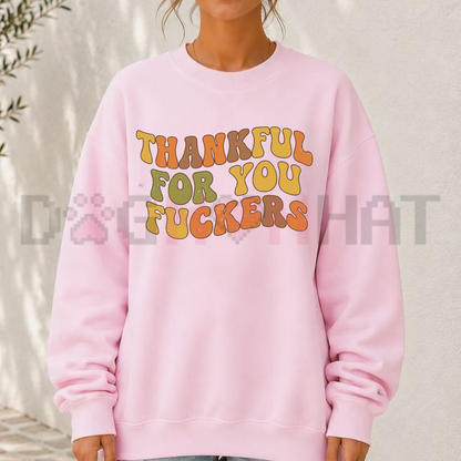 Vintage Thankful For You Funny Thanksgiving Graphic Sweatshirt