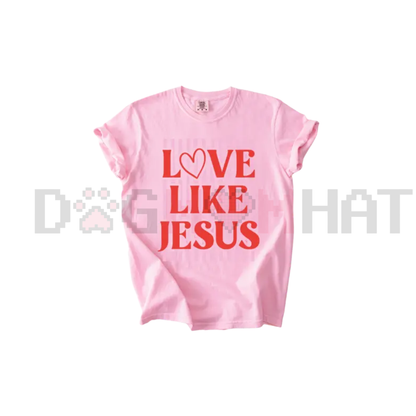 Preppy "LOVE Like Jesus" T-Shirt
