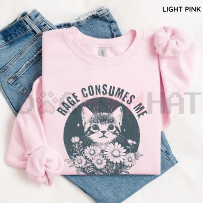 Rage Consumes Me Sweatshirt