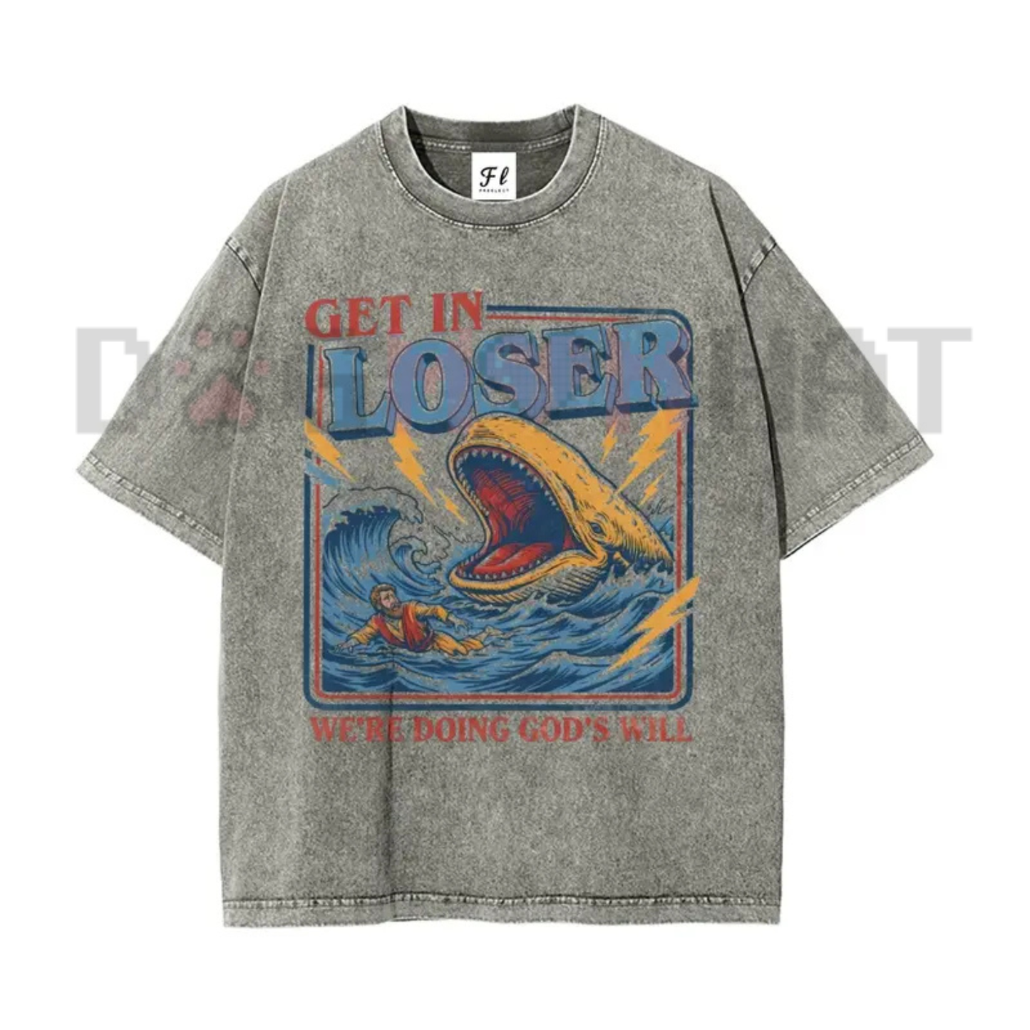Jonah & The Whale "Get In Loser" Washed T-Shirt