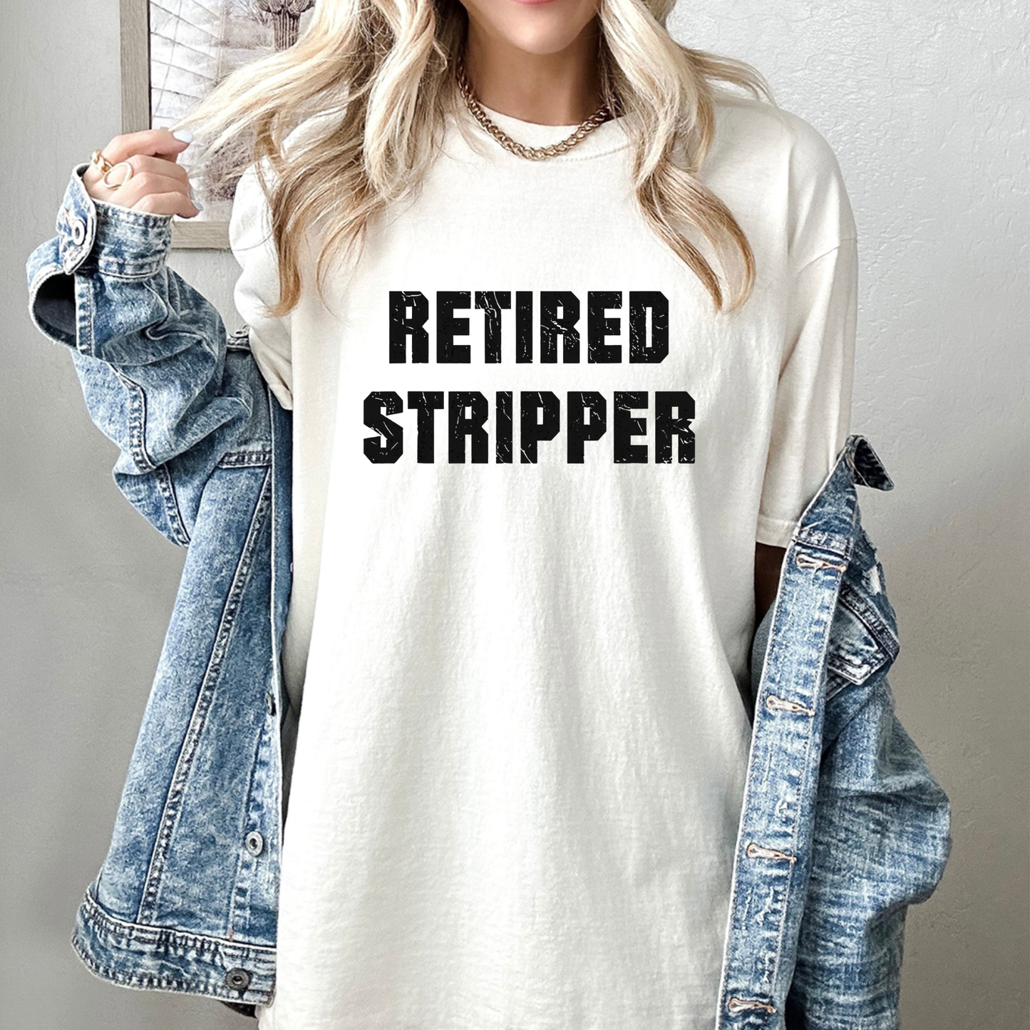 "Retired Stripper" Funny Graphic T-Shirt