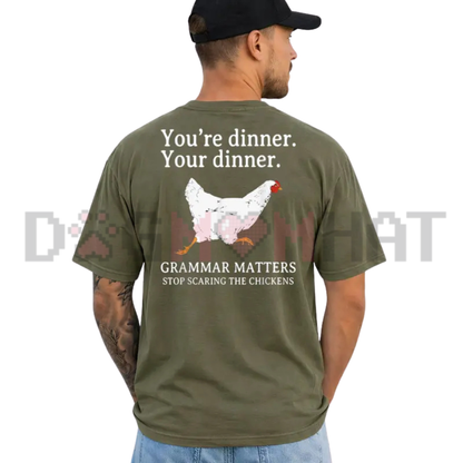 You're Dinner Funny Graphic Tee - Soft Cotton Unisex Short Sleeve T-Shirt