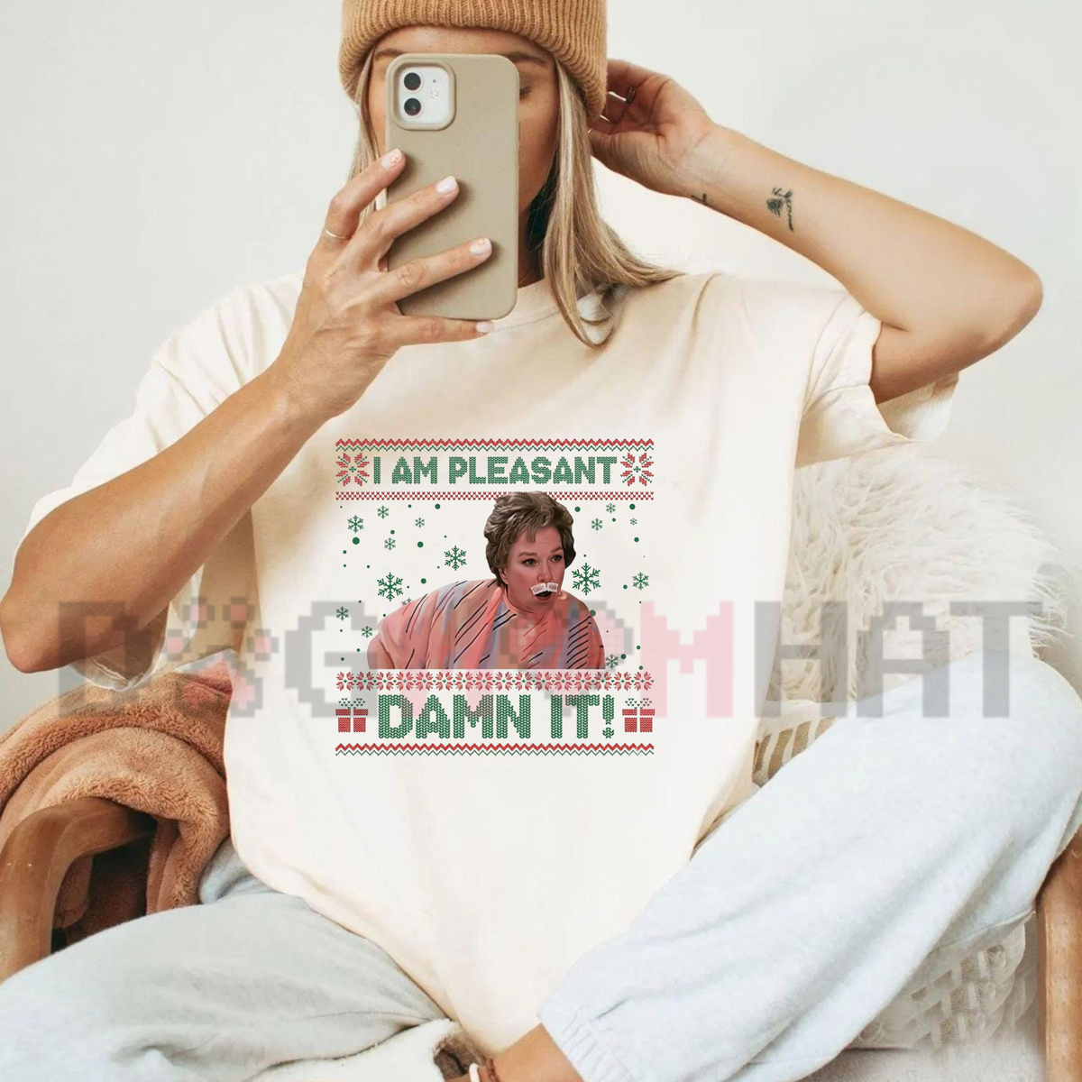 I Am Pleasant Steel Magnolias Quote Christmas T-Shirt