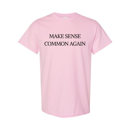 Make Sense Common Again T-Shirt – Funny Political Parody Tee, Unisex Humor Shirt