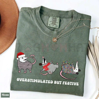 Comfort Colors Overstimulated But Festive Possum Christmas Shirt – Funny Christmas Shirt