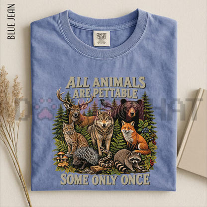 Comfort Colors® "All Animals Are Pettable (Some Only Once)" Vintage Wildlife Graphic T-Shirt