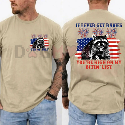 If I Ever Get Rabies 4th Of July Shirt