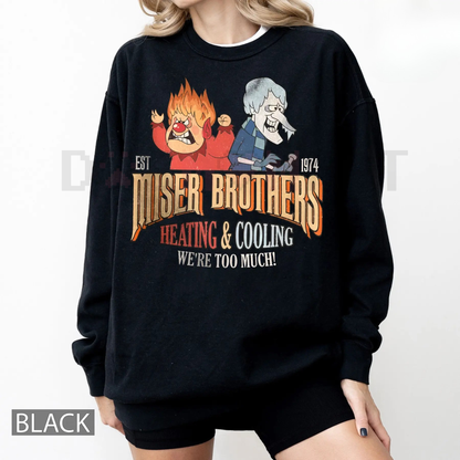 Miser Brothers "We Are Too Much" Heating and Cooling Shirt & Sweater