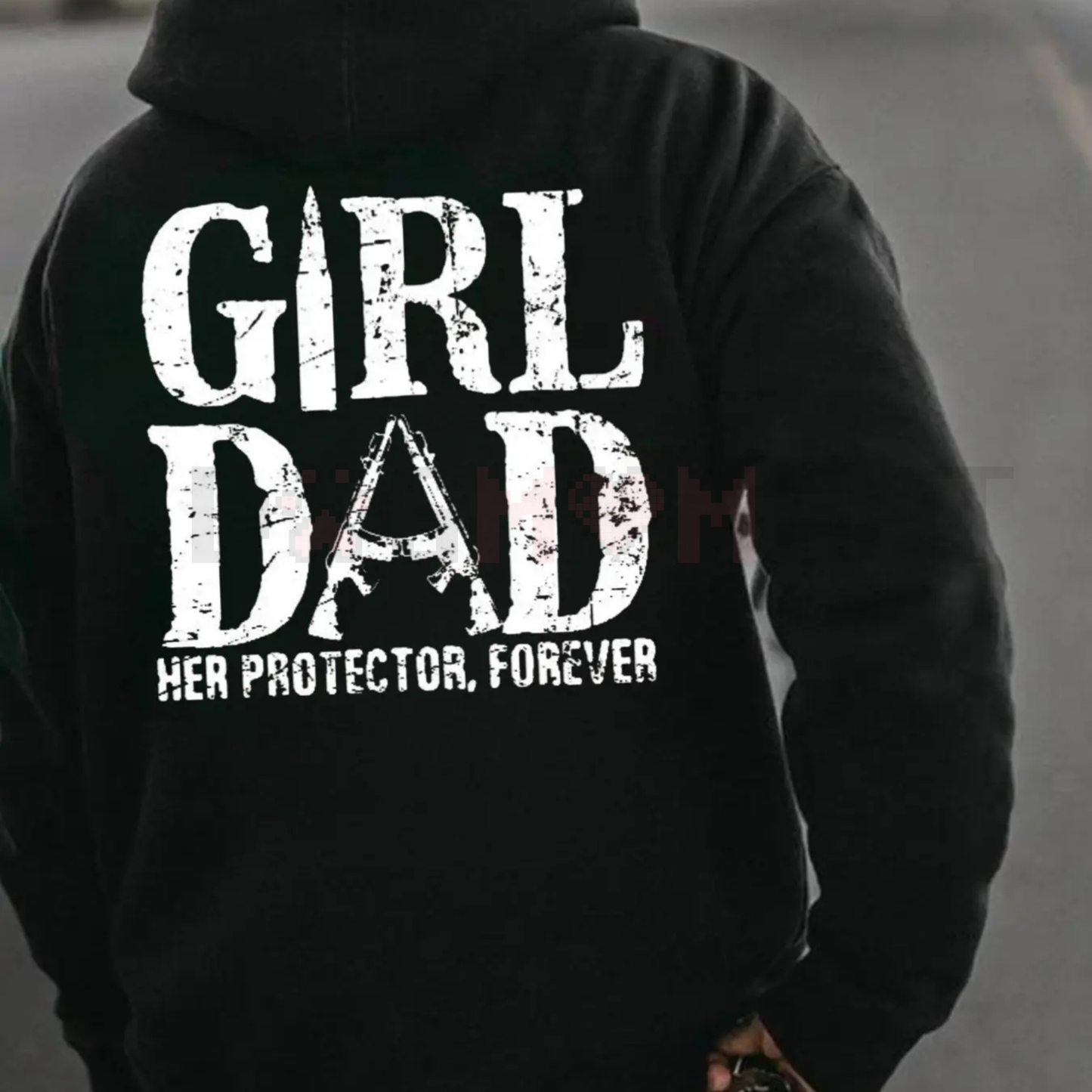 "Girl Dad - Her Protector" Statement Hoodie