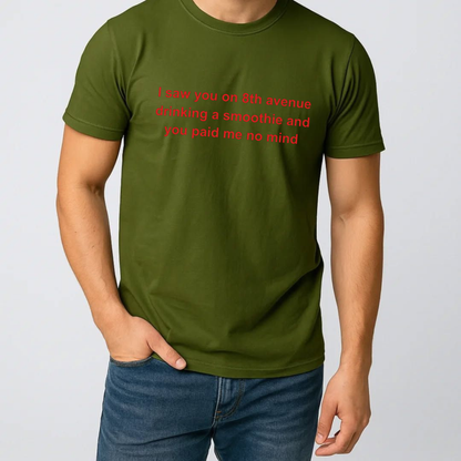 Parke Horizon Tee – "I Saw You On 8th Avenue Drinking A Smoothie" Graphic T-Shirt