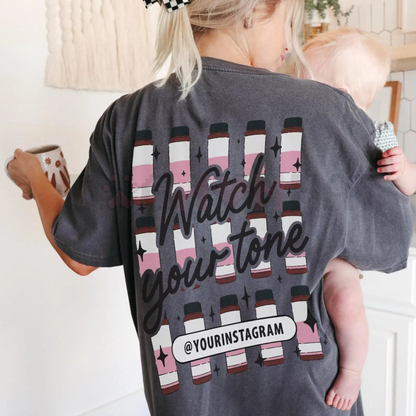Personalized Insta Handle Boundary T-Shirt – Unisex "Watch Your Tone" Slogan Tee