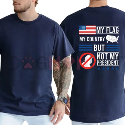Patriot Power Flag Graphic Tee - Not My President Statement Pure Cotton Unisex Casual T-Shirt