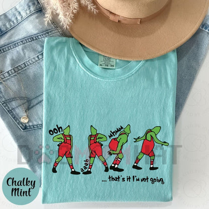 That's It I'm Not Going Funny Christmas Comfort Colors® T-Shirt