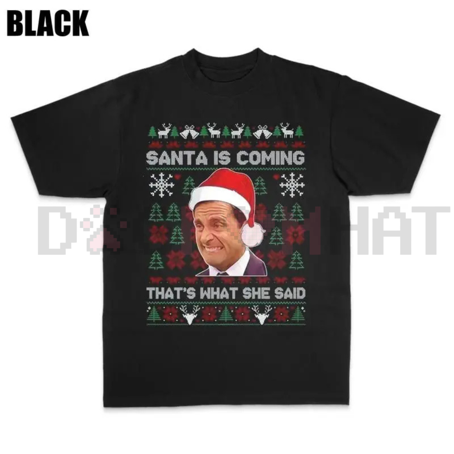 "Santa Is Coming, That’s What She Said" Michael Scott Meme Tee